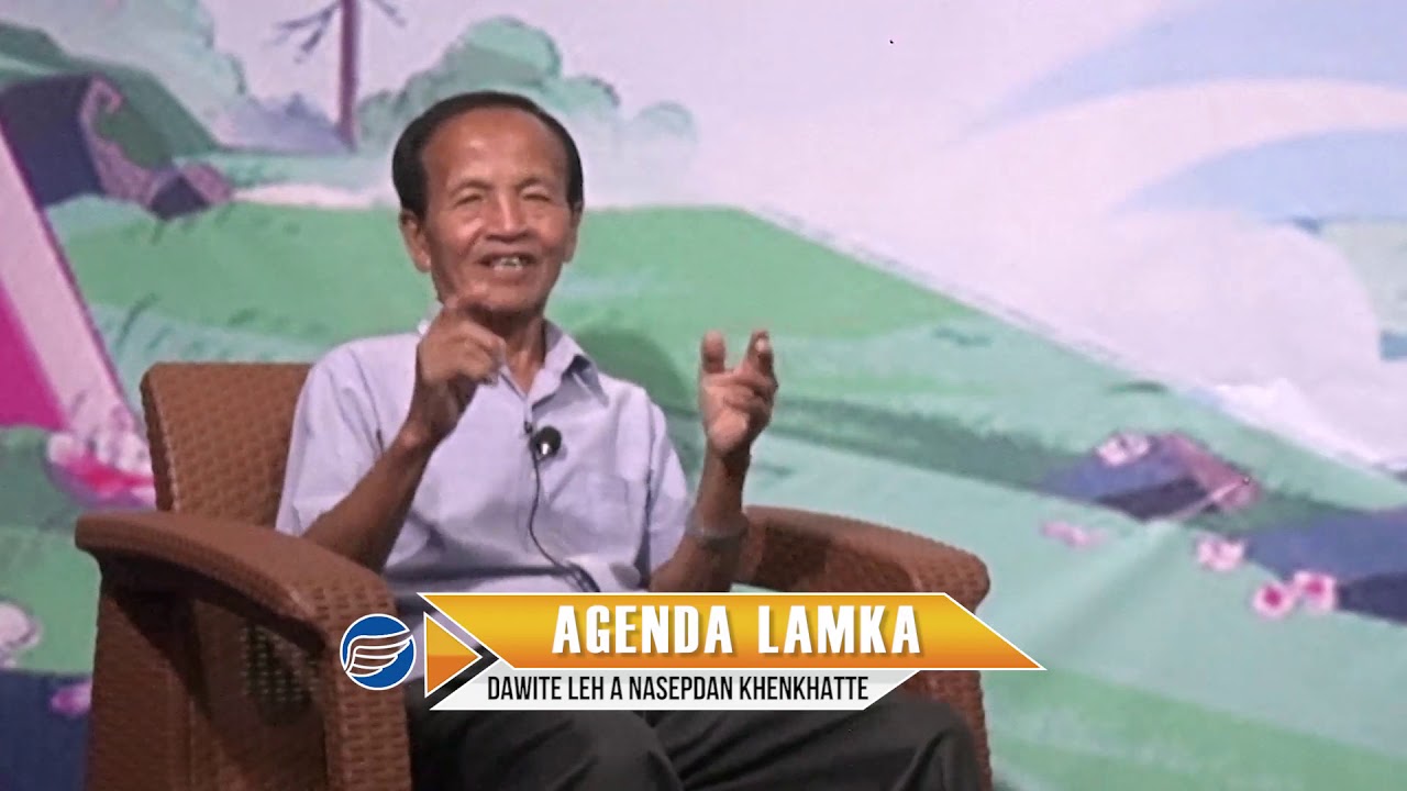 AGENDA LAMKA 44 | Dawite Leh A Nasep Dan Khenkhatte