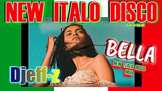 New Italo Disco...  Djeff-z -- Bella (New Italo Disco Mix)  NEW 2025
