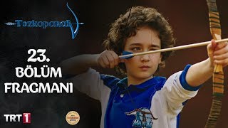 Tozkoparan 23. Bölüm Fragmanı