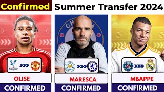 ALL CONFIRMED TRANSFER SUMMER 2024, ⏳ Mbappe to Madrid , Olise to United , Maresca to Chelsea✅