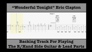 Wonderful Tonight - Eric Clapton - Backing Track For R/ Hand Side Guitar Part - With Rolling Tab