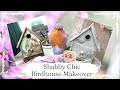 Beautiful Shabby Chic Birdhouse Makeover | Trash to Treasure | Easy DIY Project