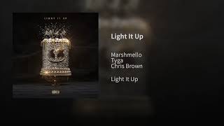 Light It Up (Official Audio) - Marshmello, Tyga, Chris Brown