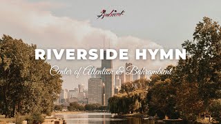 Center of Attention & Bahrambient - Riverside Hymn (Solo Version) [ambient relaxing cinematic]