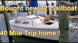 40 mile trip home in Catalina 22  new owners  Knot Enough sailboat