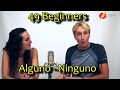 49 Beginners Alguno vs Ninguno LightSpeed Spanish