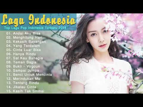 top-lagu-pop-indonesia-terbaru-2019-hits-pilihan-terbaik+enak-didengar-waktu-kerja