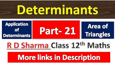 Determinants | R D Sharma Class 12th Maths Solution | Dhanpat Rai Publication | Chapter 6 | Part 21