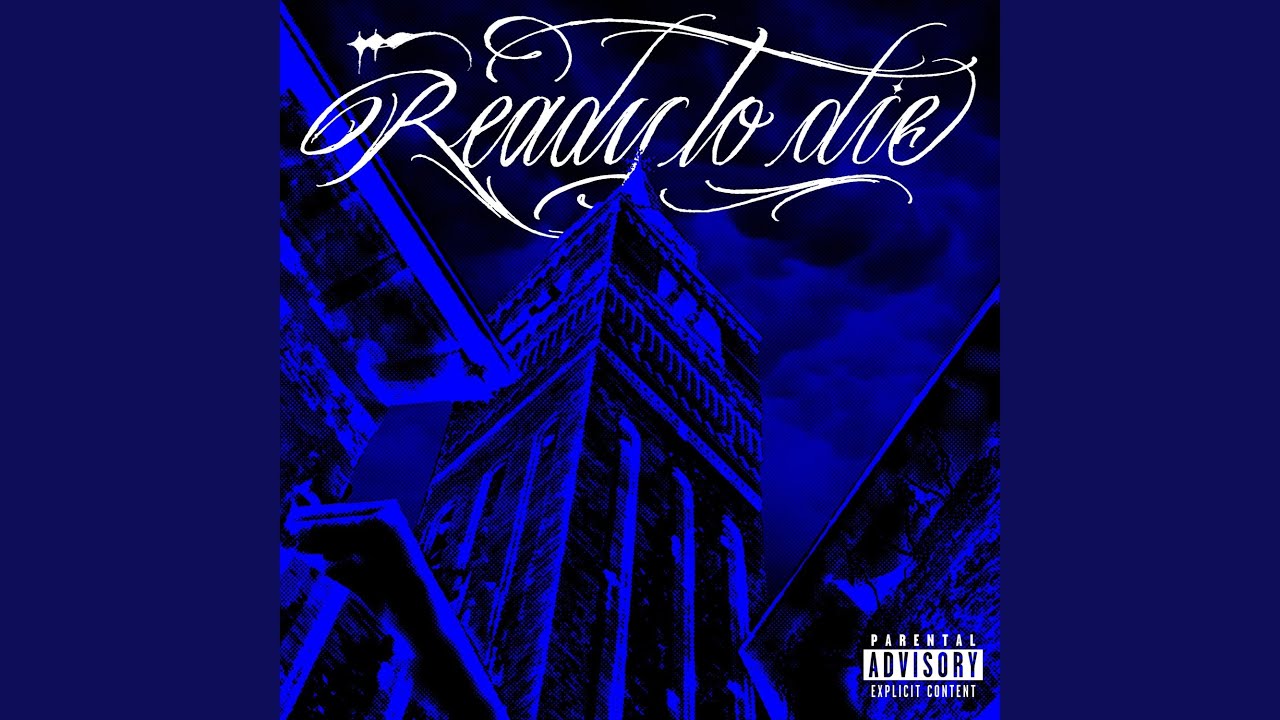 Ready to die