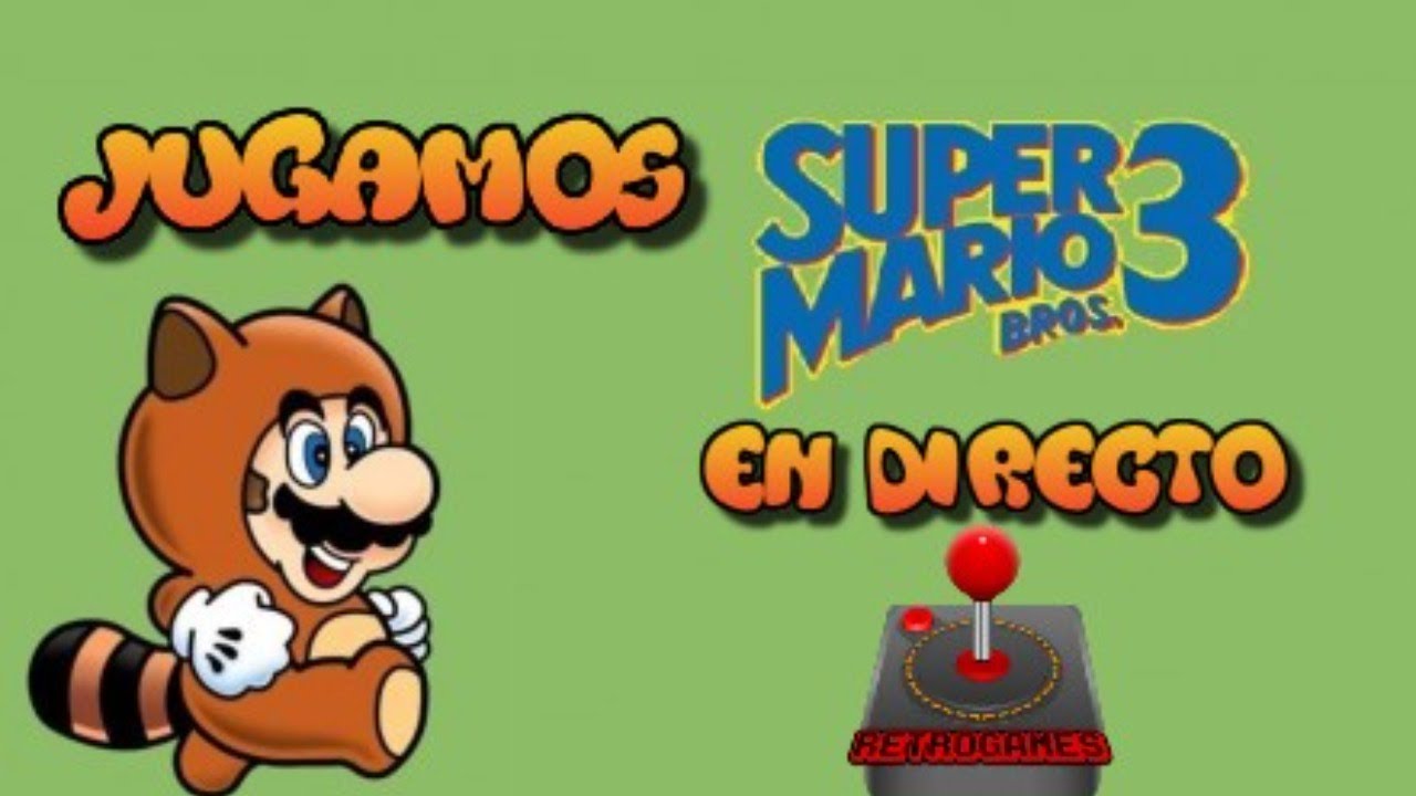Jugamos en Super mario bros 3 en Directo por RetroGames parte final