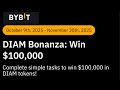 Simple Tasks = $100,000 Reward?! | Bybit DIAM Bonanza Full Guide