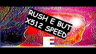 RUSH E BUT X512 SPEED