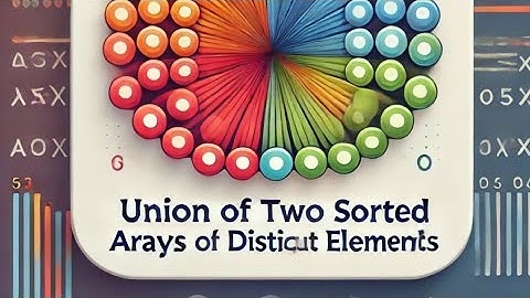 Union of Two Sorted Arrays with Distinct Elements ll 10 Nov GFG POTD ll @GeeksforGeeksVideos