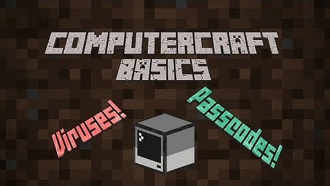Computercraft Basics - Passcode - Backups - Virus - Restore