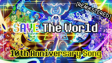 SAVE The World [REMASTERED] With Lyrics - Undertale