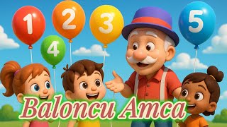 🎈 Baloncu Amca - Çocuk Şarkısı 👶🎵 Bebek Şarkısı 🎨 Eğlenceli Şarkılar 💫