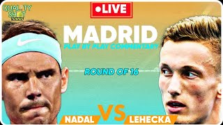 🎾NADAL vs LEHECKA | ATP Mutua Madrid Open 2024 | LIVE Tennis Play-by-Play Stream