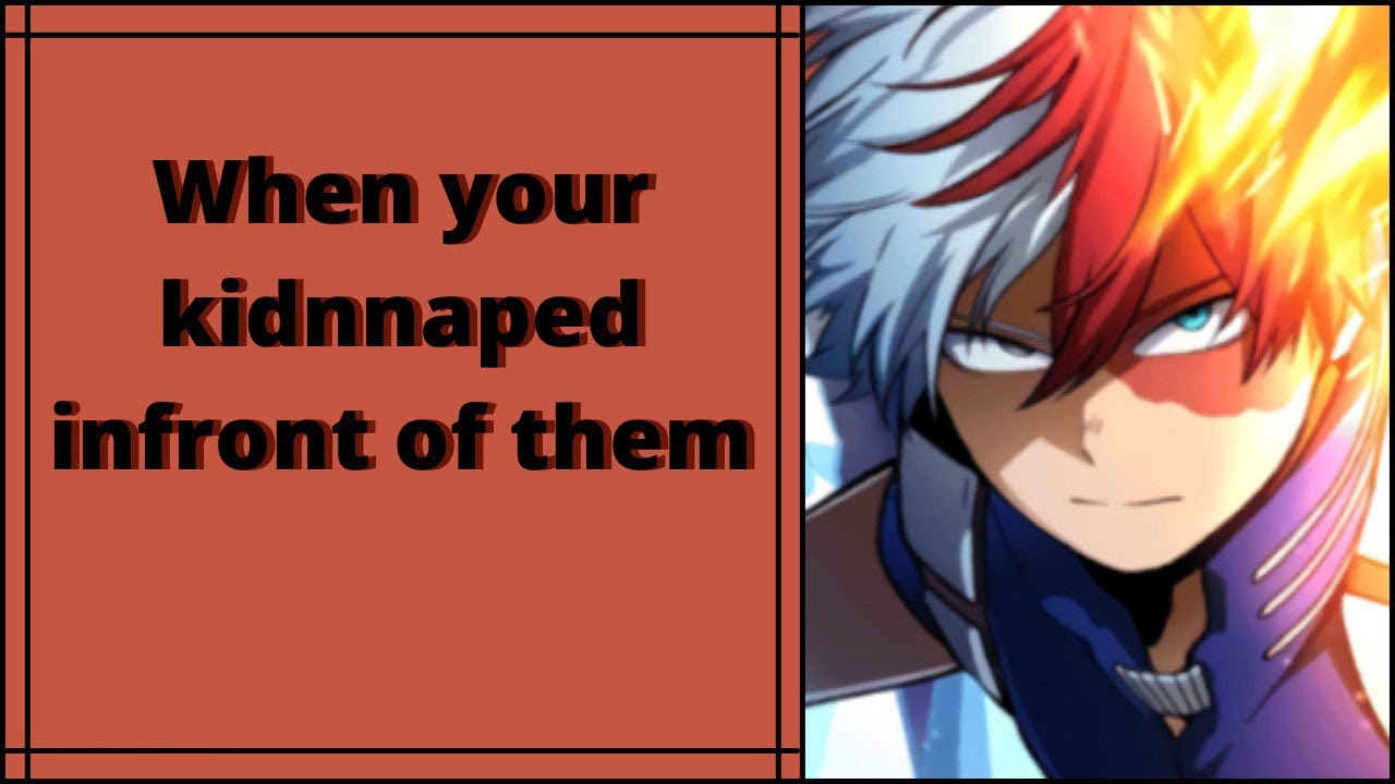 When your kidnapped in front of them- todoroki x Listener asmr - YouTube