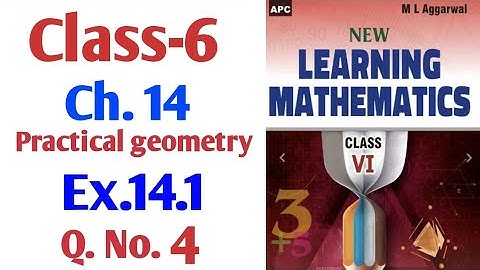 M L Aggarwal Class- 6 chapter -14 practical geometry exercise 14.1Q.No. 4