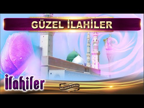 İlahiler / Ya Nebi Sana aşığım Nur Muhammed Habibullah / Karışık Seçme İlahiler