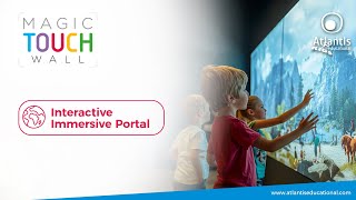 Interactive Immersive Portal - Magic Touch Wall