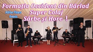 🆕Formația Occident din Bârlad ✅Colaj Hore si sârbe ca la nuntă🎤🎤🎤