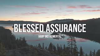 Blessed Assurance || 2 Hour Harp Instrumental for Prayer, Worship, and Meditation