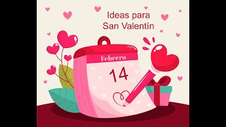 Ideas para regalar en San Valentín