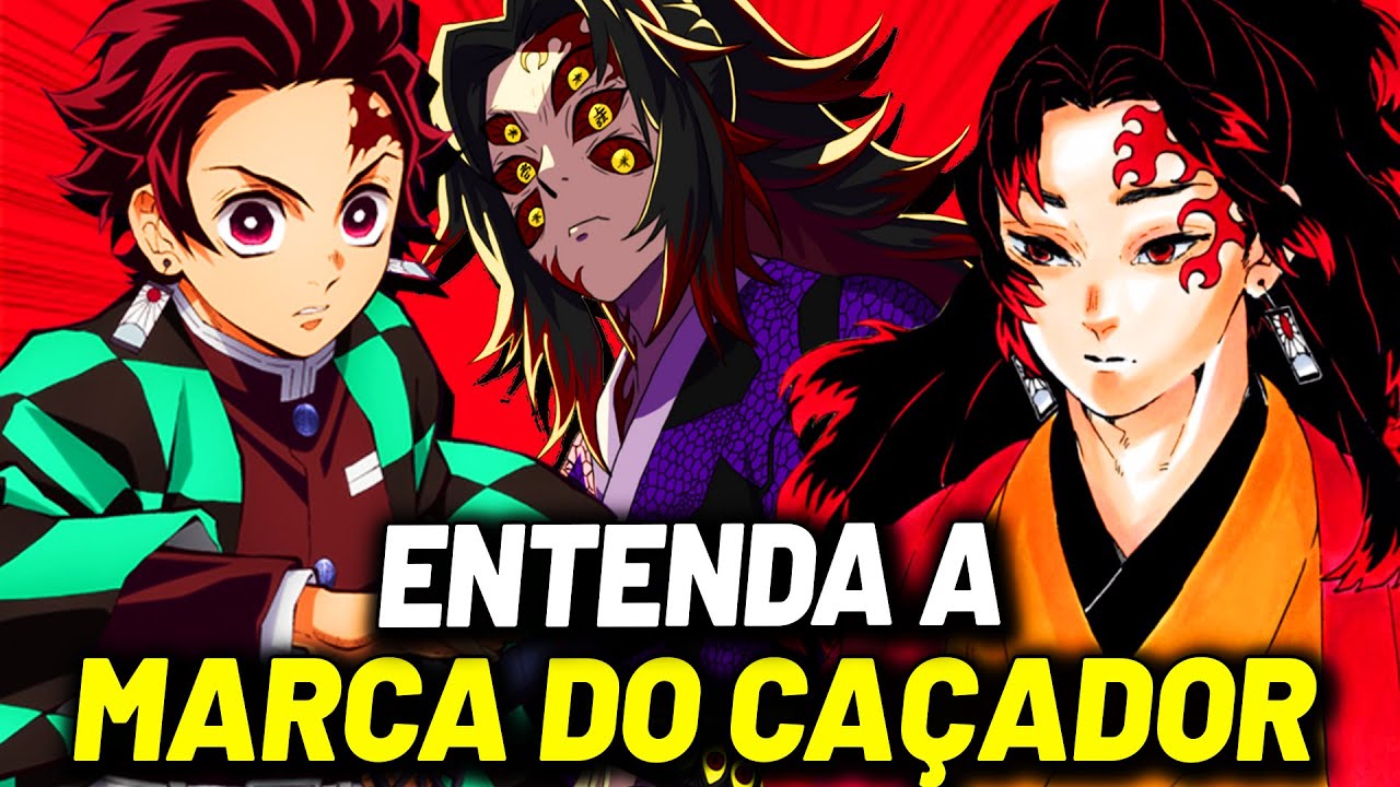 Demon Slayer: Entenda tudo sobre a Marca do Caçador - Oxente Sensei