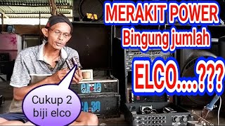 RUMUS MUDAH MENENTUKAN ELCO POWER RAKITAN..!!