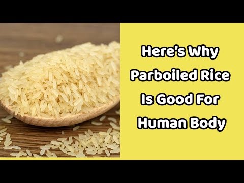 Video: Why Parboiled Rice Is Harmful