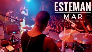 MAR - ESTEMAN | BlackBox Tijuana [Live Drum Cam |Armando Lovera Rada]