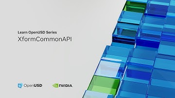 Learn OpenUSD: What Is XformCommonAPI?