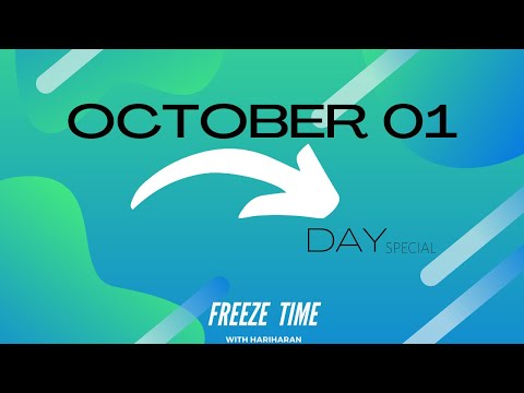 OCTOBER 01| SPECIAL DAY| FREEZE TIME| TAMIL| ENLISH| HARIHARAN