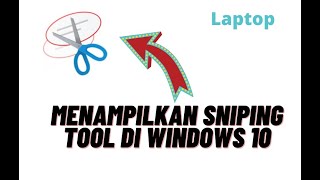 Toturial memunculkan sniping tool pada windows 10
