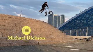 DIG X MICHAEL DICKSON