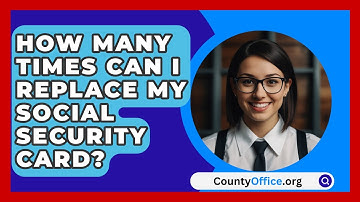 How Many Times Can I Replace My Social Security Card? - CountyOffice.org