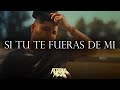 Marca Mp ❤️ Si Tu Te Fueras de Mi ❤️LETRA/LYRICS❤️