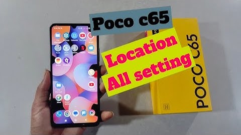 poco c65 location setting