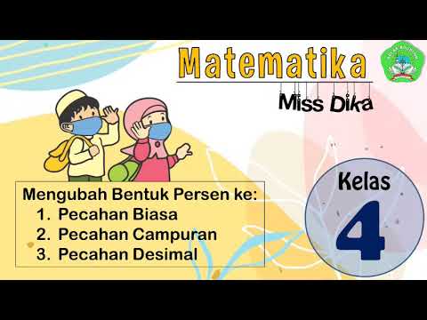 Matematika kelas 4 | Mengubah Bentuk Persen Ke Pecahan Biasa, Pecahan