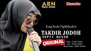 KARAOKE TAKDIR JODOH || SEPTI NISSA || TARLING TERBARU 2024
