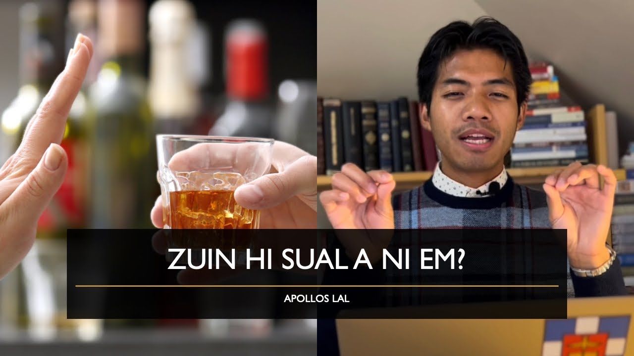 Zu in Hi Sual a Ni Em? | Mizo Version