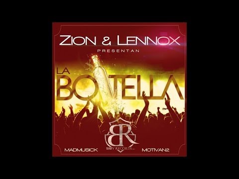 Zion y Lennox - La Botella ( Official Lyrics ) Reggaeton Nuevo 2013