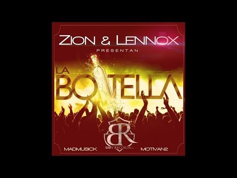 Zion y Lennox – La Botella | Official Lyrics | Reggaeton Nuevo 2014