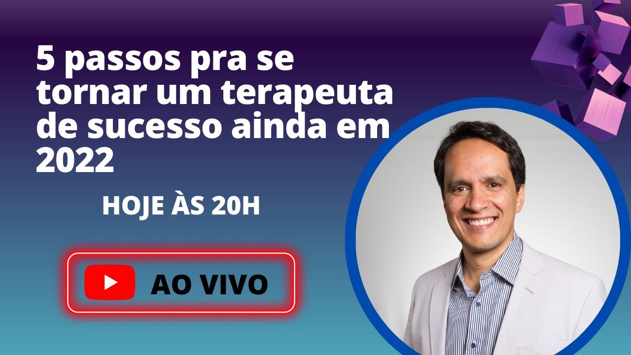 5 Passos Para Se Tornar Um Terapeuta De Sucesso Ainda Em 2022 - YouTube