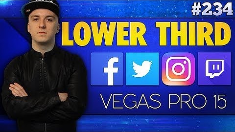 Vegas Pro 15: How To Make Awesome Lower Thirds - Tutorial #234