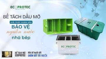 Giải pháp bể tách dầu mỡ thông minh giúp giảm chi phí bảo trì tại Nhà Hàng, Quán Ăn!