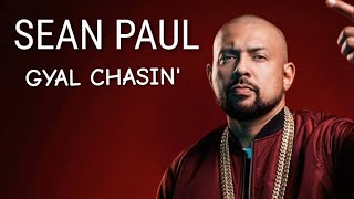 Sean Paul - Gyal Chasin' [ New Music 2024]