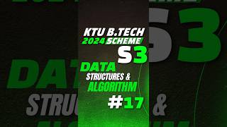 Data Structure and Algorithm DSA KTU BTech s3 2024 & 2019  cs Malayalam Part 17