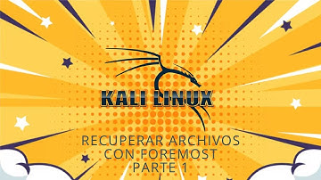 📢🟢Recuperar ARCHIVOS borrados con FOREMOST Parte 1